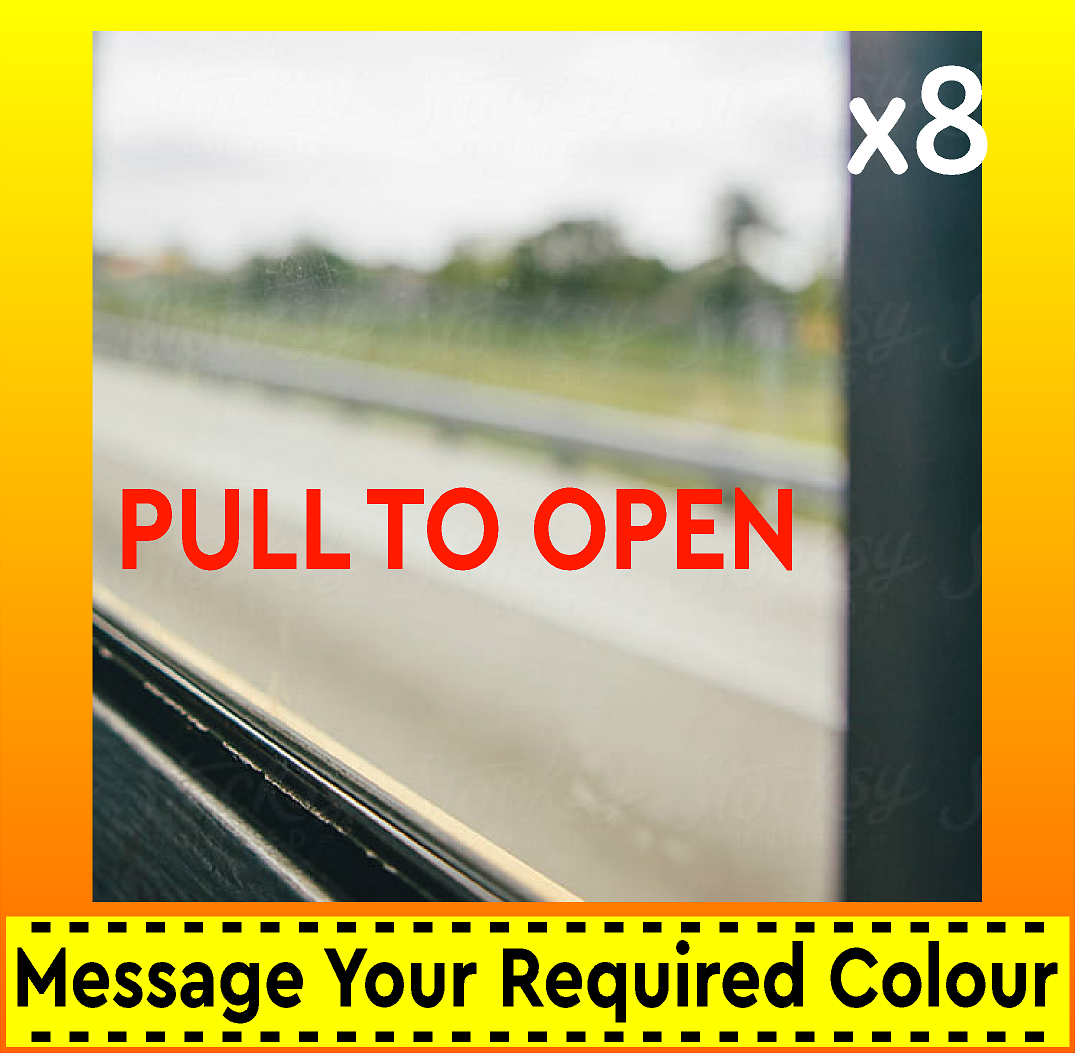 PULL TO OPEN Coach Bus Minibus Vinyl Stickers