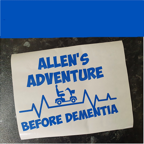 Adventure Before Dementia Sticker Mobility Scooter Disability