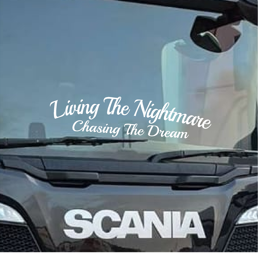 Living The Nightmare, Chasing The Dream Truck Sticker For Truckers